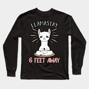 Funny Yoga Llama Quarantine Llamastay 6 Feet Away Long Sleeve T-Shirt